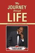 E-Book (epub) My Journey Through Life von Alexander Wozuzu Acholonu