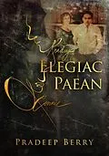 E-Book (epub) Elegiac Paean von Pradeep Berry