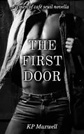 E-Book (epub) The First Door (Men of Café Seuil, #0.5) von Kp Maxwell