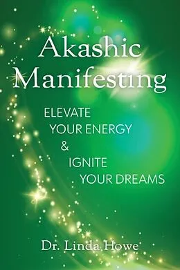 E-Book (epub) Akashic Manifesting von Linda Howe