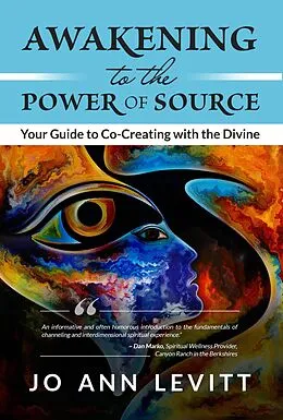 E-Book (epub) Awakening to the Power of Source von GracePoint Publishing, Jo Ann Levitt