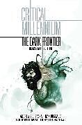 Livre Relié Critical Millennium: The Dark Frontier Blackstar edition de Andrew E. C. Gaska