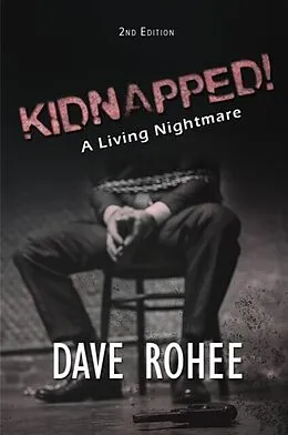 E-Book (epub) KIDNAPPED! von Dave Rohee