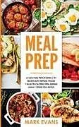 Kartonierter Einband Meal Prep von Mark Evans