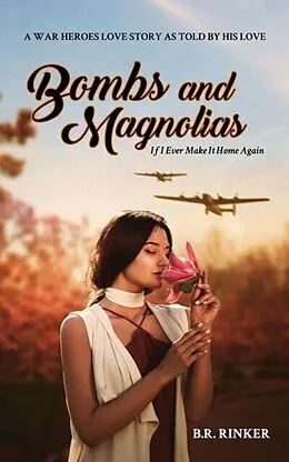 E-Book (epub) Bombs and Magnolias von B. R. Rinker