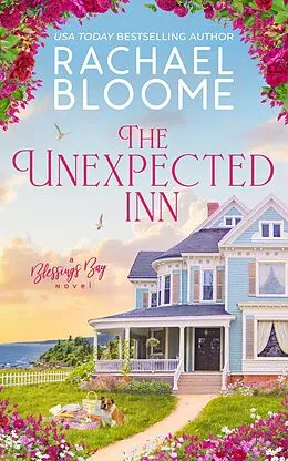 E-Book (epub) The Unexpected Inn (Blessings Bay, #1) von Rachael Bloome