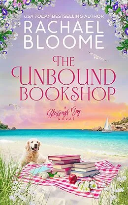 E-Book (epub) The Unbound Bookshop (Blessings Bay, #3) von Rachael Bloome