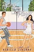 Couverture cartonnée Hating the Player de Rebecca Jenshak