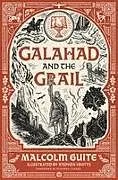 Fester Einband Galahad and the Grail von Malcolm Guite
