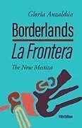 Kartonierter Einband Borderlands / La Frontera, 5th Edition von Gloria Anzaldúa
