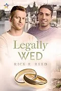 E-Book (epub) Legally Wed von Rick R. Reed