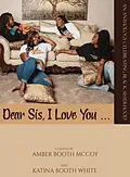 E-Book (epub) Dear Sis, I Love You (The Anthology) von Unknown