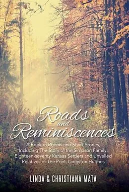 E-Book (epub) Roads and Reminiscences von Christiana Mata, Linda Mata