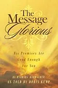 E-Book (epub) The Message Glorious von Barbara Radmacher