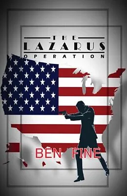 E-Book (epub) The Lazarus Operation von Ben Fine