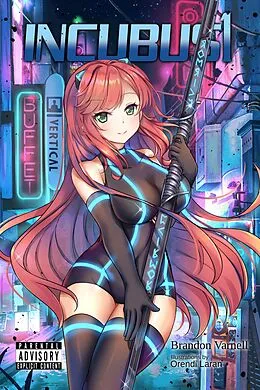E-Book (epub) Incubus, Volume 1 (Light Novel) von Brandon Varnell