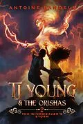 E-Book (epub) The Windweaver's Storm (TJ Young & The Orishas, #2) von Antoine Bandele