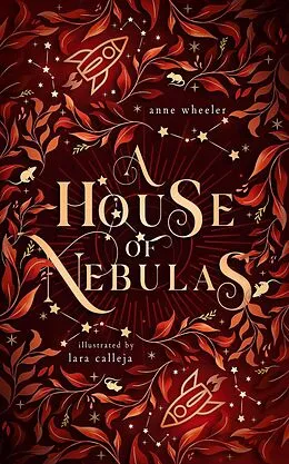 E-Book (epub) A House of Nebulas (The Star Realm Saga, #2) von Anne Wheeler