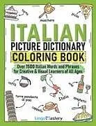 Kartonierter Einband Italian Picture Dictionary Coloring Book von Lingo Mastery