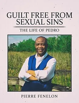 E-Book (epub) Guilt Free From Sexual Sin von Pierre Fenelon