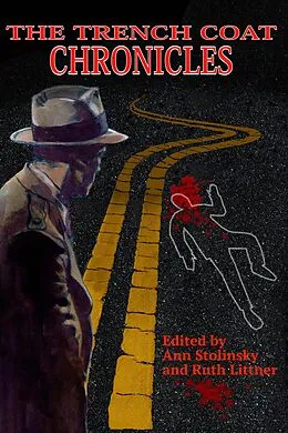 E-Book (epub) The Trench Coat Chronicles von Ruth Littner, Ann Stolinsky