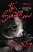 Kartonierter Einband The Scald-Crow von Grace Daly