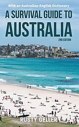 eBook (epub) A Survival Guide to Australia and Australian-English Dictionary de Rusty Geller