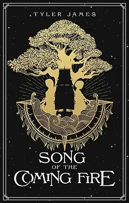 E-Book (epub) Song of the Coming Fire (The Bridgeway Chronicles, #2) von Tyler James