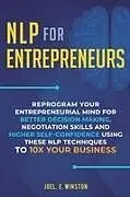 Kartonierter Einband NLP For Entrepreneurs von Joel E. Winston