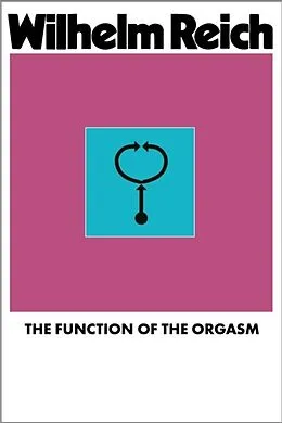 E-Book (epub) The Function of the Orgasm von Wilhelm Reich