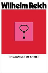 eBook (epub) The Murder of Christ de Wilhelm Reich