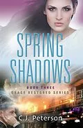 E-Book (epub) Spring Shadows von Cj Peterson, Tbd