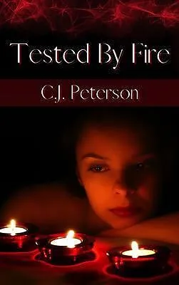 E-Book (epub) Tested By Fire von C. J. Peterson