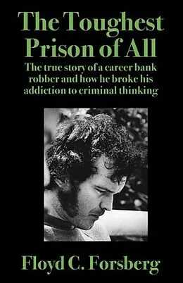 E-Book (epub) The Toughest Prison of All von Floyd Forsberg