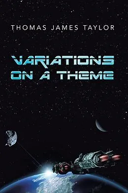 E-Book (epub) Variations on a Theme: A COLLECTION of SEVEN von Thomas James Taylor