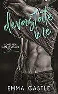 E-Book (epub) Devastate Me von Emma Castle