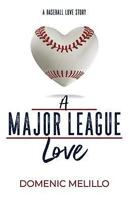 E-Book (epub) A Major League Love von Domenic Melillo