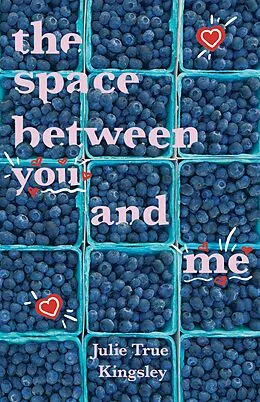 E-Book (epub) Space Between You and Me von Julie True Kingsley