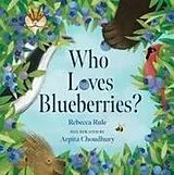 Fester Einband Who Loves Blueberries? von Rebecca Rule