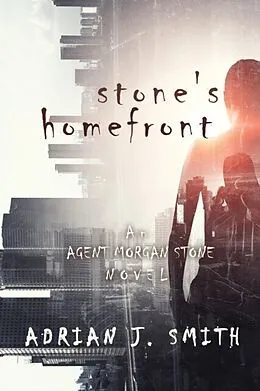 E-Book (epub) Stone's Homefront von Adrian J. Smith