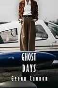 E-Book (epub) Ghost Days von Geonn Cannon