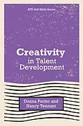 E-Book (epub) Creativity in Talent Development von Donna Porter, Nancy Tennant