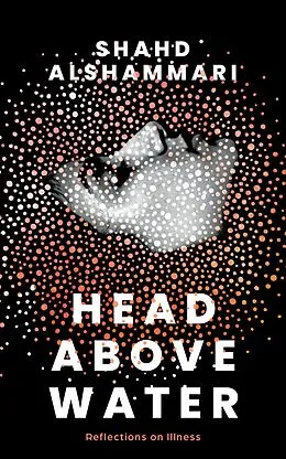 E-Book (epub) Head above Water von Shahd Alshammari