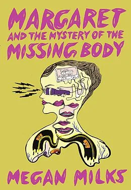 E-Book (epub) Margaret and the Mystery of the Missing Body von Megan Milks