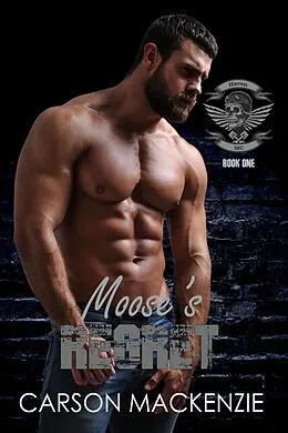 E-Book (epub) Moose's Regret (Haven MC, #1) von Carson Mackenzie
