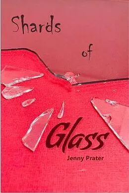 E-Book (epub) Shards of Glass von Jenny Prater