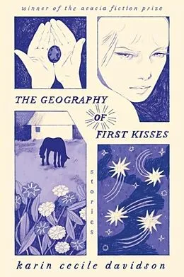 E-Book (epub) The Geography of First Kisses von Karin Cecile Davidson