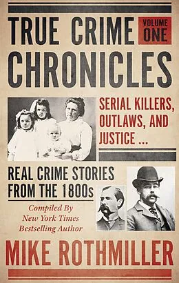 E-Book (epub) True Crime Chronicles, Volume One von 
