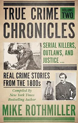 E-Book (epub) True Crime Chronicles, Volume Two von 