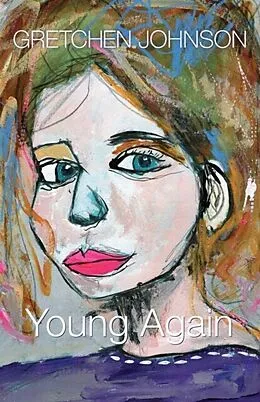 E-Book (epub) Young Again von Gretchen Johnson